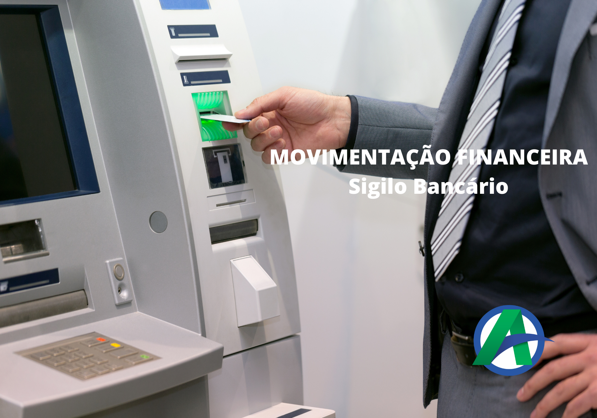 Movimentação Financeira e o Sigilo Bancário.