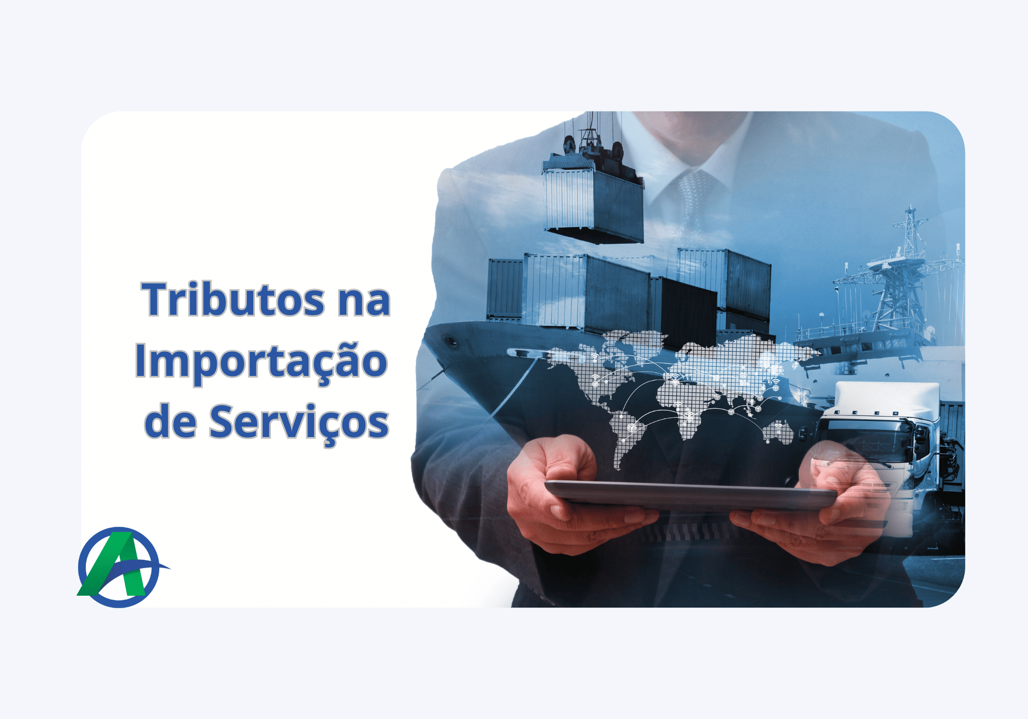 Tributos na Importação de Serviços.