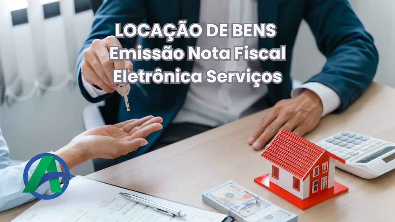 Obrigatoriedade Emissão de Nota Fiscal na Locação de Bens.