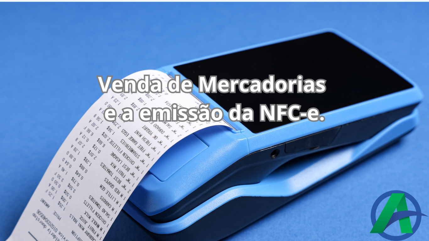 Venda de Mercadorias e a emissão da NFC-e.