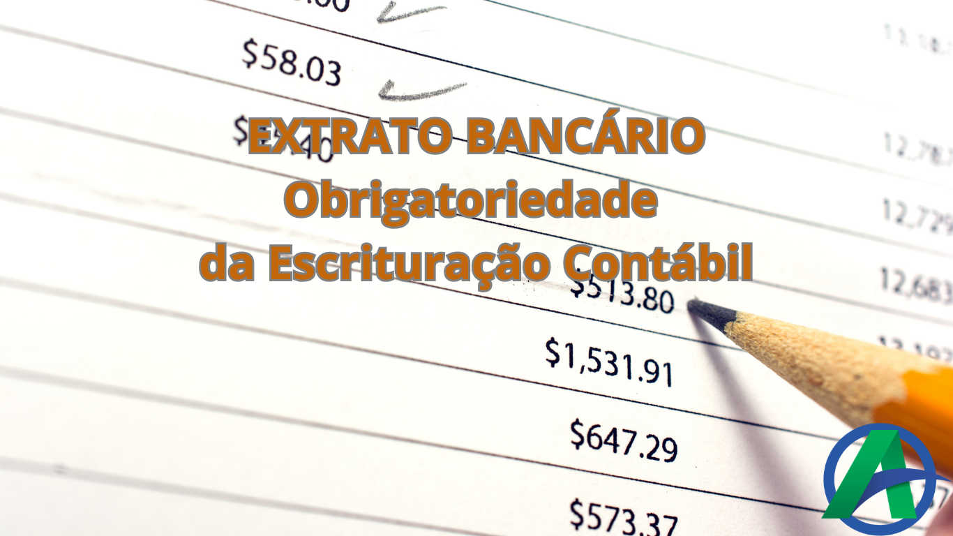 EXTRATO BANCÁRIO-EXIGÊNCIA CONTABILIZAÇÃO