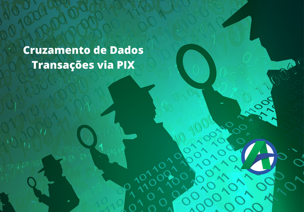 CRUZAMENTO DE DADOS-Transações via PIX.