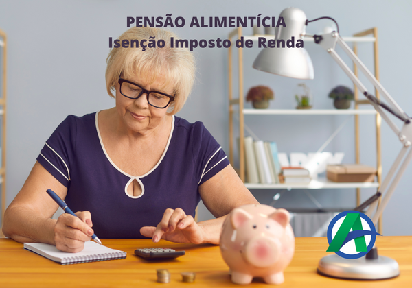 Pensão Alimentícia-Isenção Imposto de Renda.