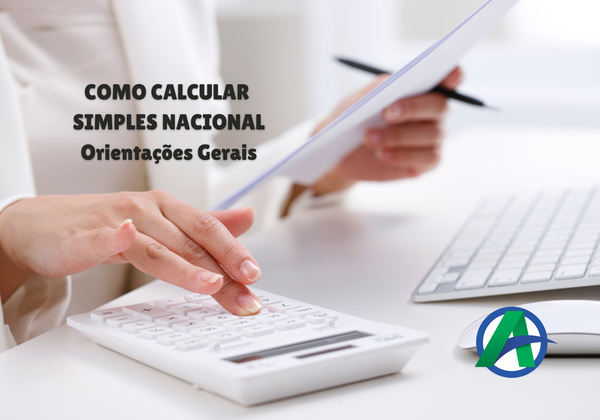 Como calcular o Simples Nacional?