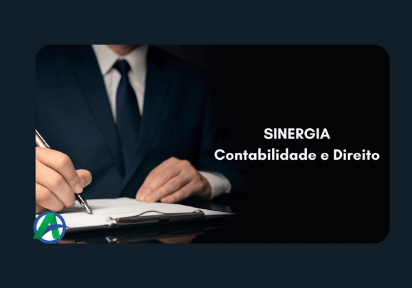 A sinergia entre a Contabilidade e o Direito.