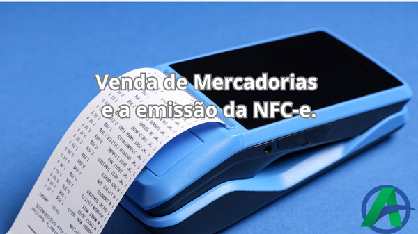 Venda de Mercadorias e a emissão da NFC-e.