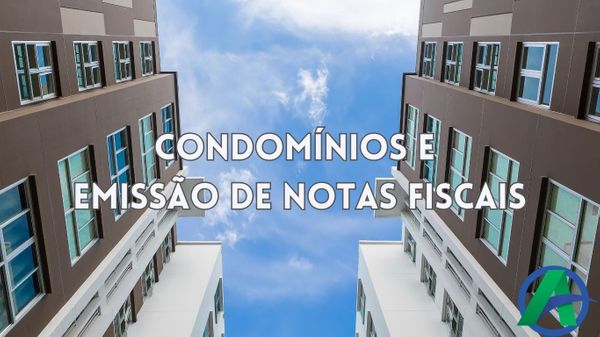 Condomínios e as mudanças na nota fiscal.